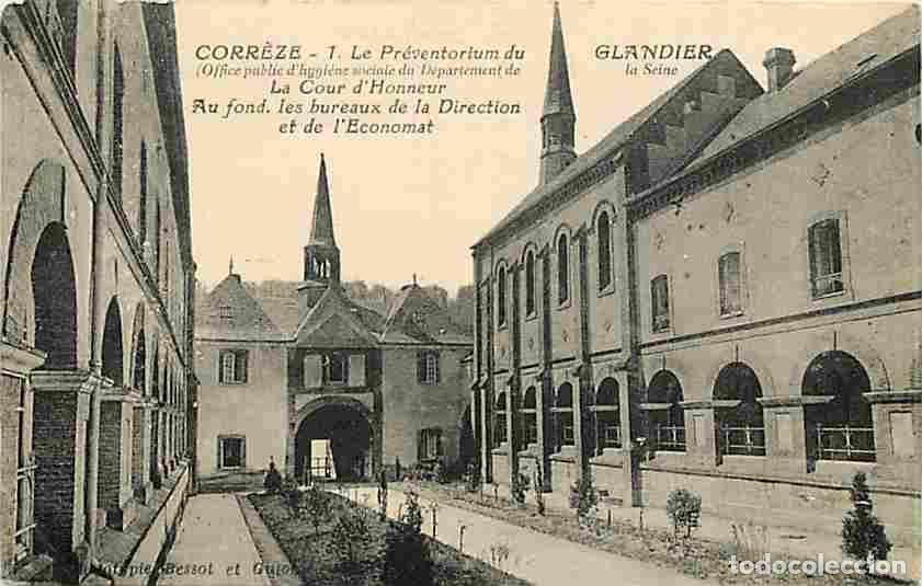 Cartes Postales: France - 19 - Le Glandier - Le Pr&eacute;ventorium - La Cour d'Honneur - Au fond les Bureaux de la Directio