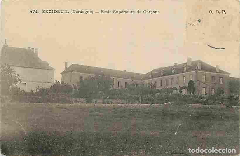 Cartes Postales: France - 24 - Excideuil - Ecole Sup&eacute;neure de Gar&ccedil;ons - CPA - Voir Scans Recto-Verso