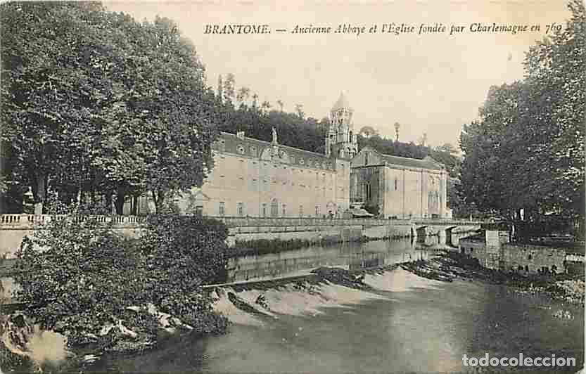 Cartes Postales: France - 24 - Brantome - Ancienne Abbaye et l'Eglise fond&eacute;e par Cbarlemagne en 769 - CPA - Voir Scan