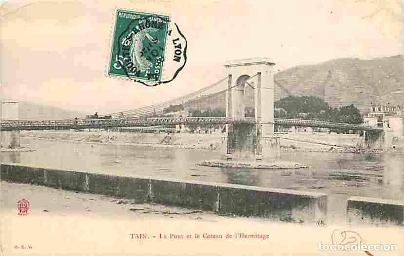 Cartes Postales: France - 26 - Tain - Le Pont et le Coteau de l'Hermitage - Oblit&eacute;ration vagues - Etat pli visible -