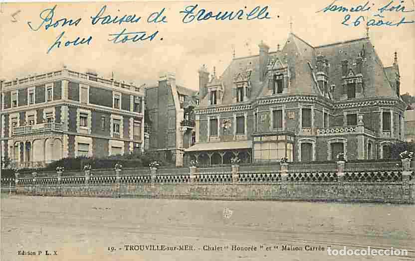 Postales: France - 14 - Trouville sur Mer - Chalet Honor&eacute;e et Maison Carr&eacute;e - Correspondance - CPA - Voir Scan