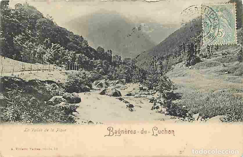 Postales: France - 31 - Bagn&egrave;res de Luchon - La Vall&eacute;e de la Pique - Oblit&eacute;ration ronde de 1903 - CPA - Voir S