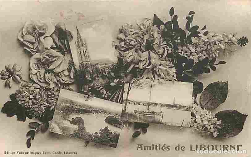 Cartes Postales: France - 33 - Libourne - Amiti&eacute;s de Libourne - Multivues - CPA - Voir Scans Recto-Verso