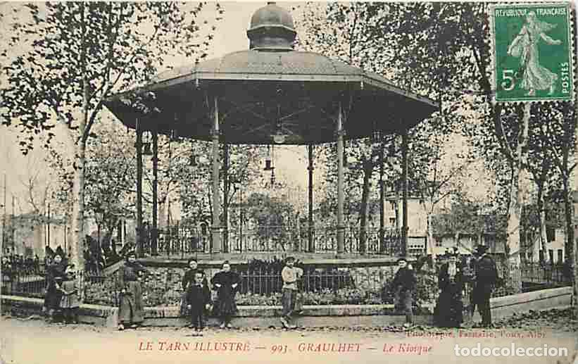 Cartoline: France - 81 - Graulhet - Le Kiosque &agrave; Musique - Anim&eacute;e - CPA - Voir Scans Recto-Verso