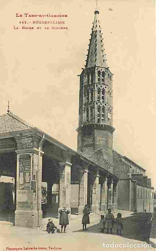 Postales: France - 82 - N&egrave;grepelisse - La Halle et le Clocher - Anim&eacute;e - Carte Neuve - CPA - Voir Scans Recto-