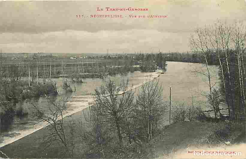 Postales: France - 82 - N&egrave;grepelisse - Vue sur l'Aveyron - Oblit&eacute;ration ronde de 1910 - CPA - Voir Scans Recto