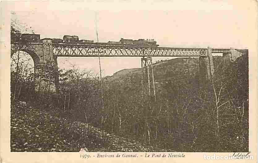 Cartes Postales: France - 03 - B&egrave;gues et Mazerier - Le Pont de Neuviale aux environs de Gannat - Anim&eacute;e - Trains - Ca