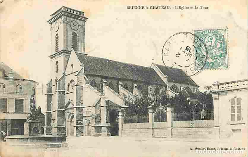 Cartes Postales: France - 10 - Brienne le Ch&acirc;teau - L'Eglise et la Tou - Oblit&eacute;ration ronde de 1905 - Etat pli visibl