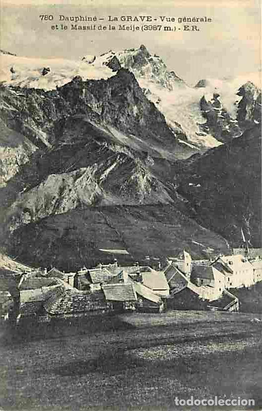 Postais: France - 05 - La Grave - Vue G&eacute;n&eacute;rale - Massif de la Meije - CPA - Voir Scans Recto-Verso