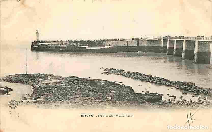 Postais: France - 17 - Royan - L'Estacade - Mar&eacute;e basse - Pr&eacute;curseur - Oblit&eacute;ration ronde de 1904 - CPA - Voi