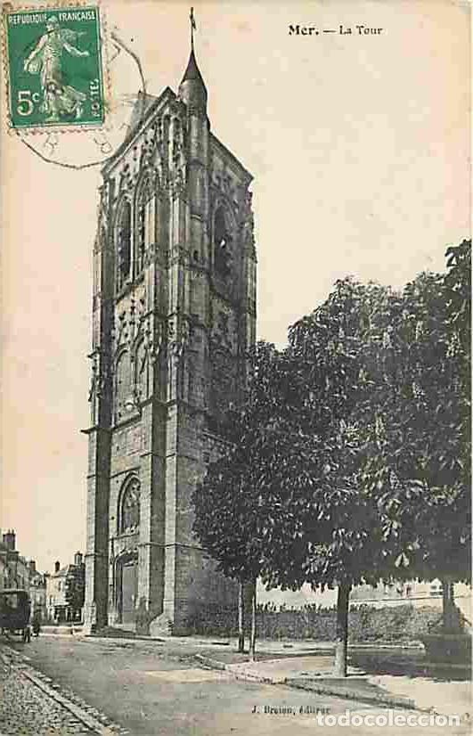 Cartes Postales: France - 41 - Mer - La Tour - Oblit&eacute;ration ronde de 1908 - CPA - Voir Scans Recto-Verso
