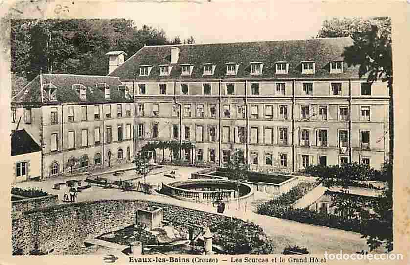 Cartes Postales: France - 23 - Evaux les Bains - Les Sources et le Grand Hotel - Anim&eacute;e - CPA - Voir Scans Recto-Vers