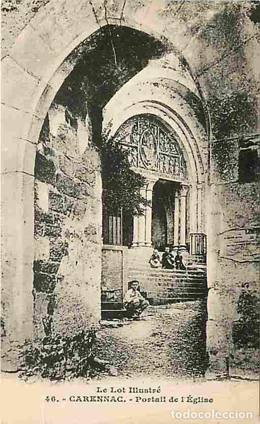 Postales: France - 46 - Carennac - Portail de l'&Eacute;glise - Anim&eacute;e - Carte Neuve - CPA - Voir Scans Recto-Verso