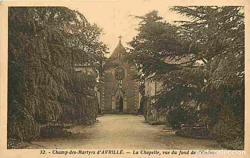 Postcards: France - 49 - Avrill&eacute; - Champ des Martyrs d'Avrill&eacute; - La Chapelle, vue du fond de l'Enclos - Voyag&eacute;e