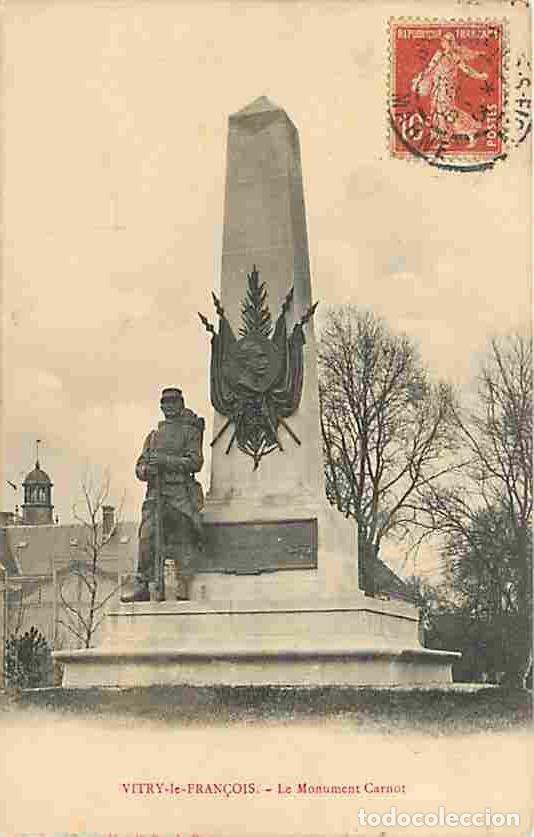 Postales: France - 51 - Vitry le Fran&ccedil;ois - Le Monument Carnot - Oblit&eacute;ration ronde de 1908 - CPA - Voir Scans