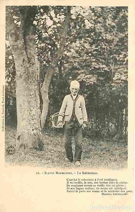 Postales: R&eacute;gions - Normandie - Sc&egrave;nes Normandes - Le Rebouteux - Folklore - Pr&eacute;curseur - Carte Neuve - CPA -