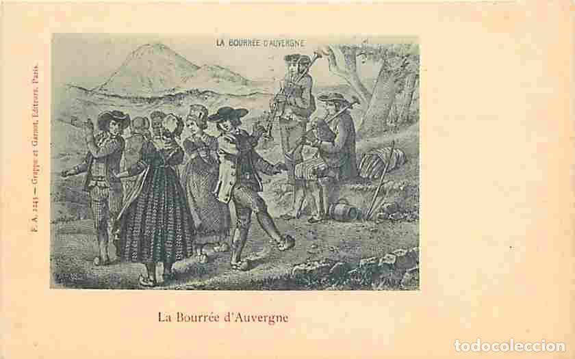Cartes Postales: France - 63 - Auvergne - La Bourr&eacute;e d'Auvergne - Folklore - Danses - Pr&eacute;curseur - Carte Neuve - CPA