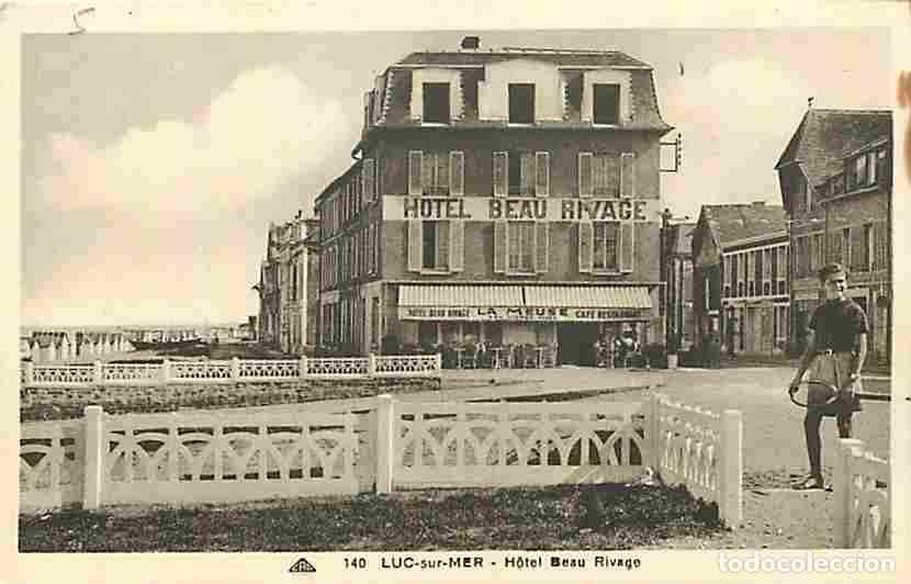 Cartes Postales: France - 14 - Luc sur Mer - Hotel Beau Rivage - Anim&eacute;e - Oblit&eacute;ration ronde de 1937 - CPA - Voir Sca