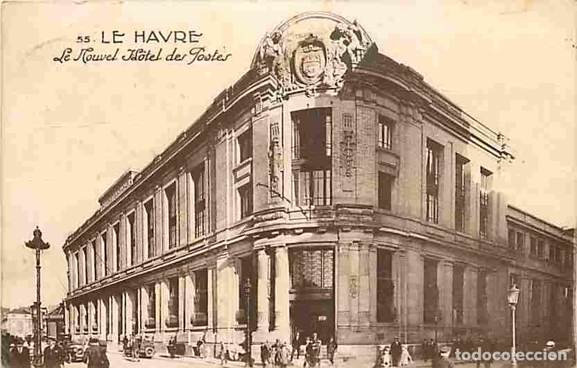 Cartoline: France - 76 - Le Havre - Le nouvel Hotel des Postes - Anim&eacute;e - Automobiles - CPA - Voir Scans Recto-