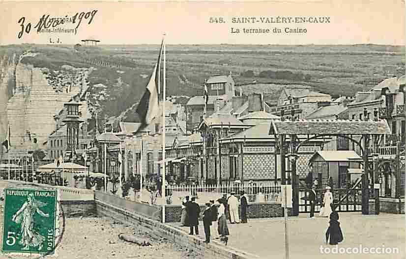 Cartoline: France - 76 - Saint Val&eacute;ry en Caux - La terrasse du Casino - Anim&eacute;e - Oblit&eacute;ration ronde de 1909 - C
