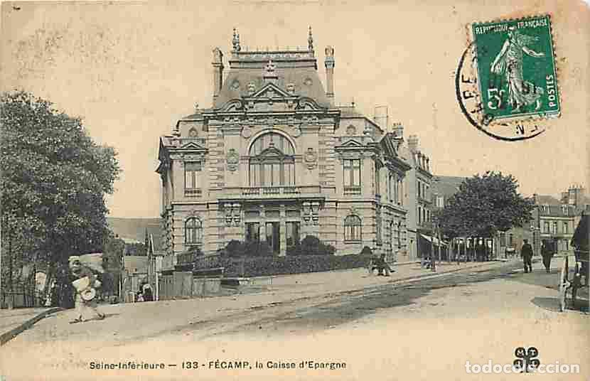 Cartoline: France - 76 - F&eacute;camp - La Caisse d'Epargne - Anim&eacute;e - CPA - Voir Scans Recto-Verso