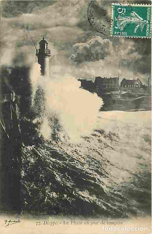 Cartoline: France - 76 - Dieppe - Le Phare un jour de Tempete - Effet de Vagues - CPA - Voir Scans Recto-Verso