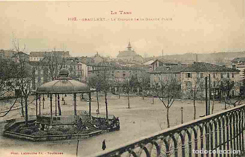 Cartoline: France - 81 - Graulhet - Le Kiosque &agrave; Musique de la Grande Place - Anim&eacute;e - Carte Neuve - CPA - Voir