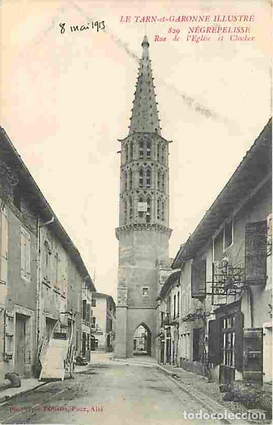 Cartoline: France - 82 - N&egrave;grepelisse - Rue de l'Eglise et Clocher - Voyag&eacute;e en 1913 - CPA - Voir Scans Recto-V