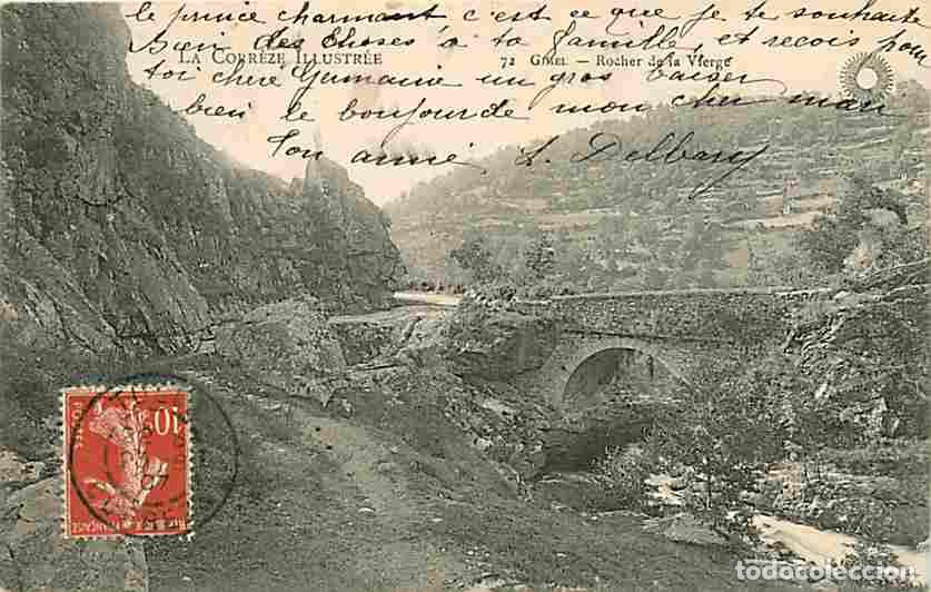 Postales: France - 19 - Gimel - Rocher de la Vierge - Correspondance - Oblit&eacute;ration ronde de 1907 - CPA - Voir