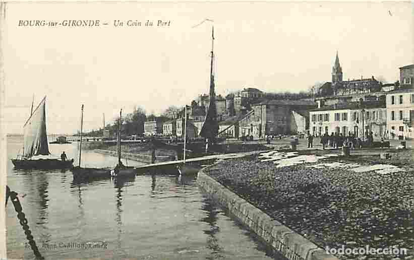 Cartes Postales: France - 33 - Bourg sur Gironde - Un Coin du Port - Anim&eacute;e - Carte Neuve - CPA - Voir Scans Recto-Ve