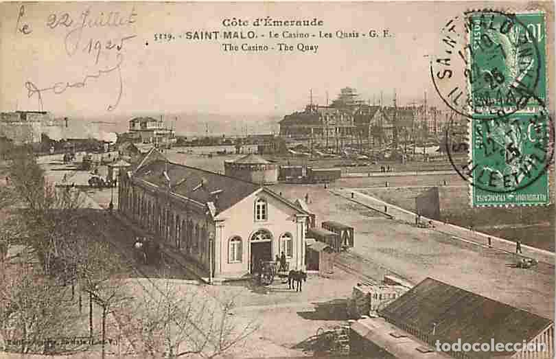 Cartes Postales: France - 35 - Saint Malo - Le Casino - Les Quais - Anim&eacute;e - Oblit&eacute;ration ronde de 1925 - CPA - Voir