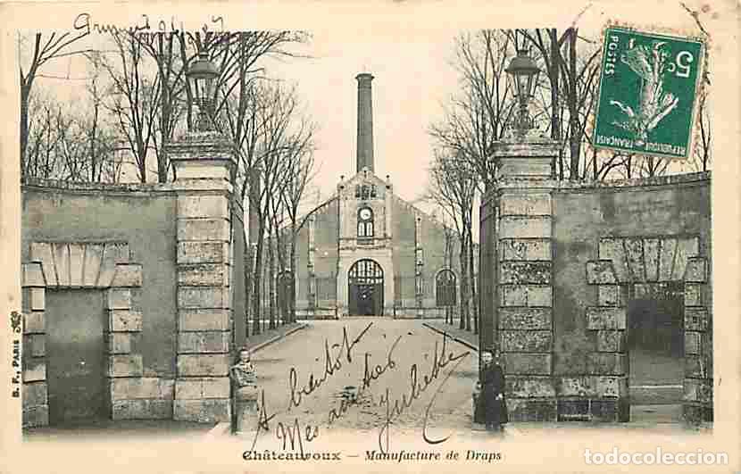 Cartes Postales: France - 36 - Chateauroux - Manufacture de Draps - Anim&eacute;e - Oblit&eacute;ration ronde de 1904 - CPA - Voir