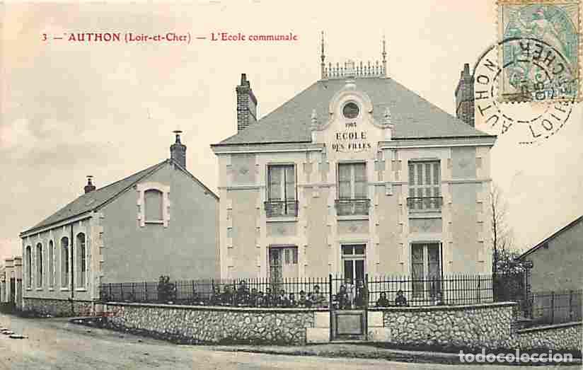 Cartoline: France - 41 - Authon - L'Ecole communale - Anim&eacute;e - Oblit&eacute;ration ronde de 1905 - CPA - Voir Scans Re