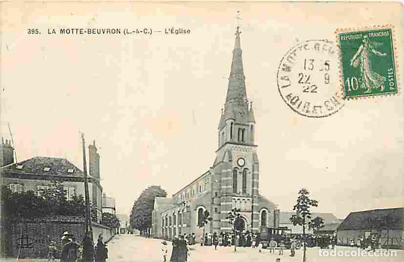 Postales: France - 41 - Lamotte Beuvron - L'Eglise - Anim&eacute;e - Oblit&eacute;ration ronde de 1922 - CPA - Voir Scans Re