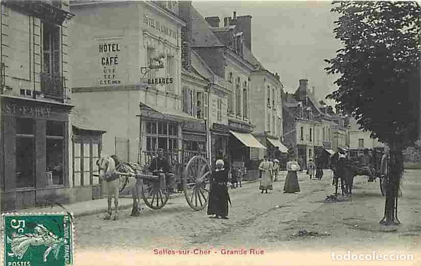 Postales: France - 41 - Selles sur Cher - Grande Rue - Anim&eacute;e - Attelage de Chevaux - CPA - Voir Scans Recto-V