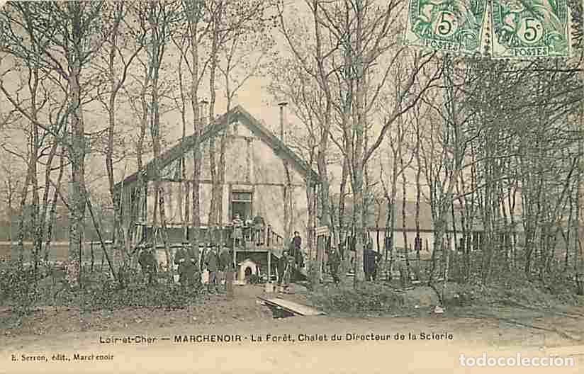Cartoline: France - 41 - Marchenoir - La Foret - Chalet du Directeur de la Scierie - Anim&eacute;e - Correspondance -