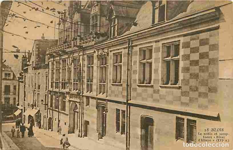 Postkarten: France - 41 - Blois - L'Hotel d'Alluye - Anim&eacute;e - CPA - Voir Scans Recto-Verso