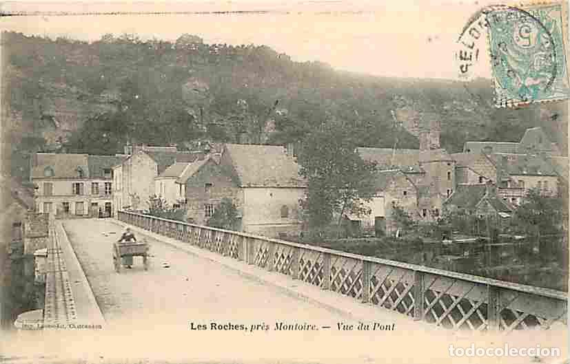 Postkarten: France - 41 - Les Roches - Pr&egrave;s Montoire sur le Loir - Vue du Pont - Anim&eacute;e - Pr&eacute;curseur - Oblit&eacute;rat