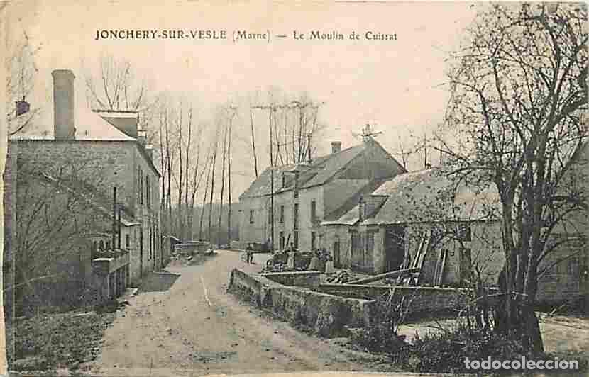 Cartes Postales: France - 51 - Jonchery sur Vesle - Le Moulin de Cuissat - Anim&eacute;e - Correspondance - Voyag&eacute;e en 1917