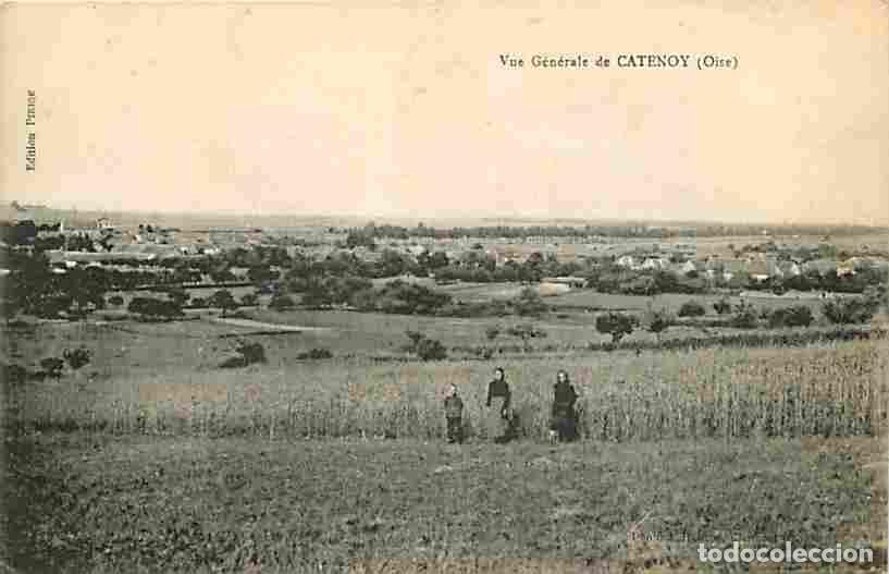 Cartoline: France - 60 - Catenoy - Vue G&eacute;n&eacute;rale - Anim&eacute;e - Correspondance - CPA - Voir Scans Recto-Verso