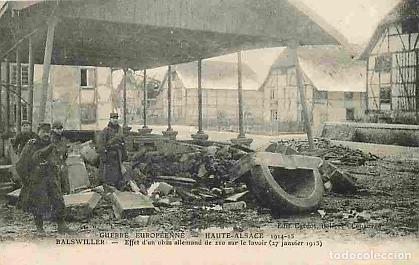 Postales: France - 68 - Balswiller - La Grande Guerre 1914-15 - Effet d'un obus allemand de 210 sur le lavoir