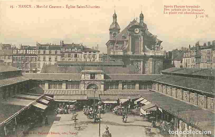 Postales: France - 54 - Nancy - March&eacute; Couvert - Eglise Saint S&eacute;bastien - Anim&eacute;e - CPA - Voir Scans Recto-Vers