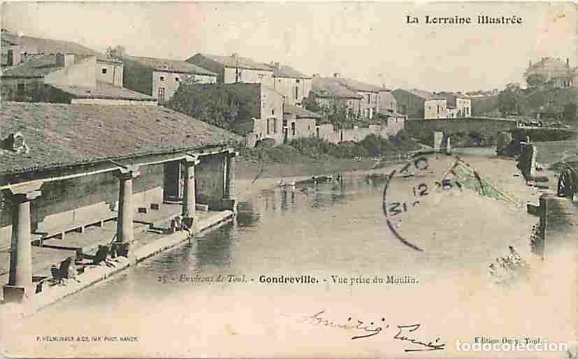 Postales: France - 54 - Gondreville - Vue prise du Moulin - Le Lavoir - Anim&eacute;e - Oblit&eacute;ration ronde de 1906 -