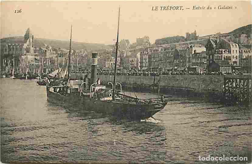 Cartes Postales: France - 76 - Le Tr&eacute;port - Entr&eacute;e du Galatea - Bateaux - CPA - Voir Scans Recto-Verso