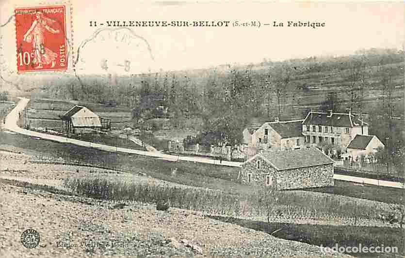 Postales: France - 77 - Villeneuve sur Bellot - La Fabrique - Oblit&eacute;ration ronde de 1911 - CPA - Voir Scans Re