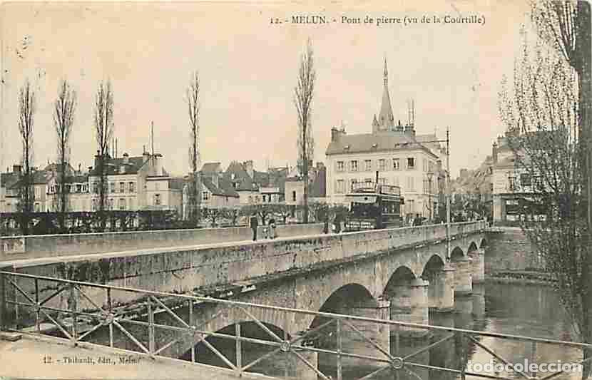 Postales: France - 77 - Melun - Pont de pierre - Vu de la Courtille - Anim&eacute;e - Tramway - Oblit&eacute;ration ronde de