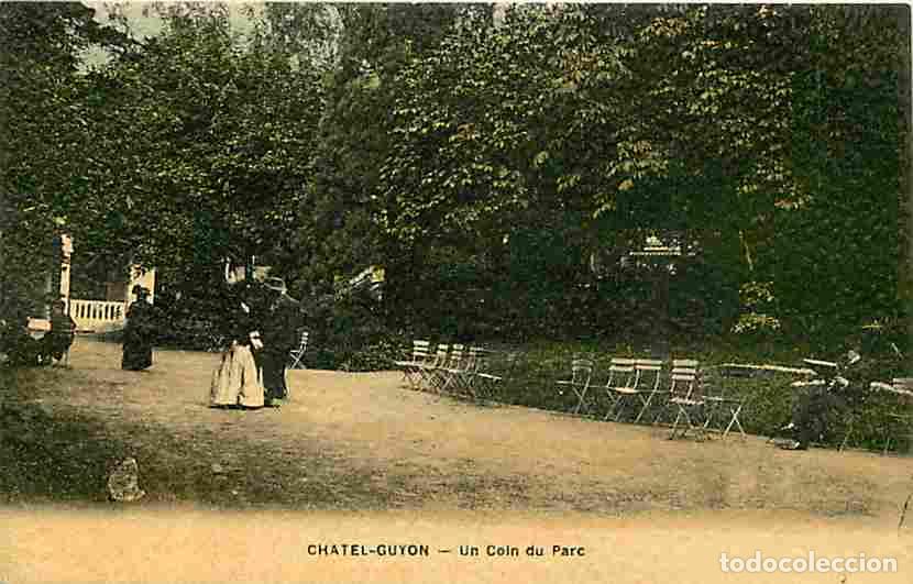 Postales: France - 63 - Chatel-Guyon - Un coin du parc - Anim&eacute;e - CPA - Voir Scans Recto-Verso