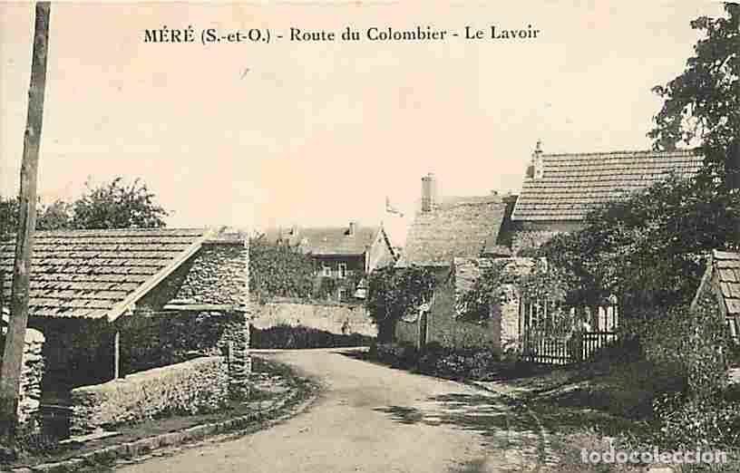 Postales: France - 78 - M&eacute;r&eacute; - Route de Colombier - Le Lavoir - CPA - Voir Scans Recto-Verso