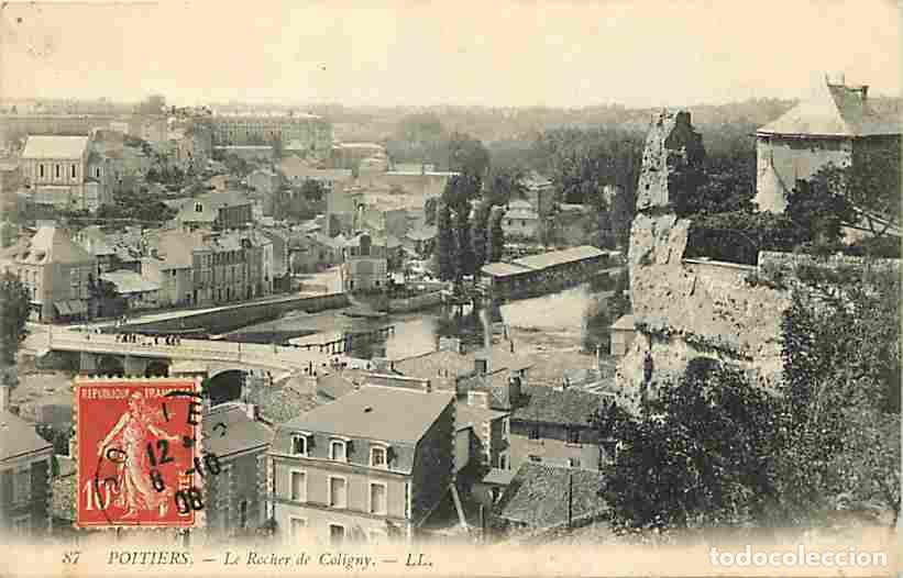 Cartes Postales: France - 86 - Poitiers - Le Rocher de Coligny - Oblit&eacute;ration ronde de 1908 - CPA - Voir Scans Recto-