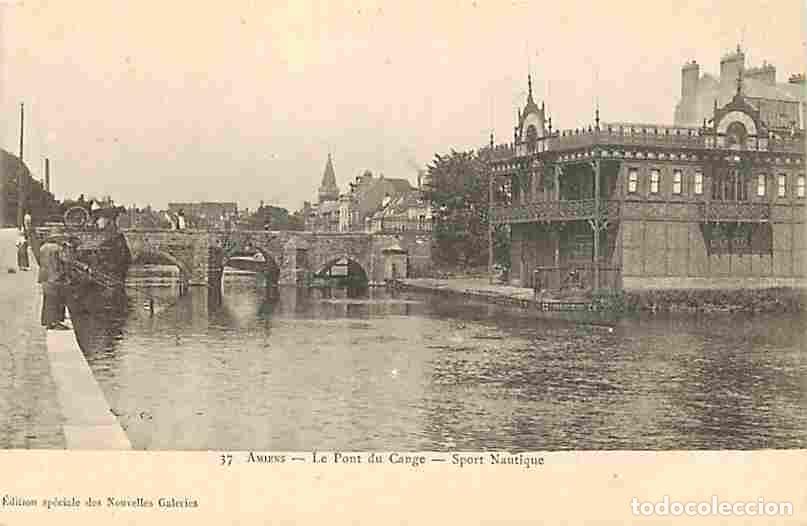 Cartes Postales: France - 80 - Amiens - Le Pont du Cange - Sport nautique - Anim&eacute;e - Pr&eacute;curseur - Carte Neuve - CPA -